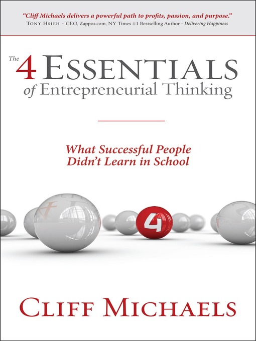 Title details for The 4 Essentials of Entrepreneurial Thinking by Cliff Michaels - Wait list